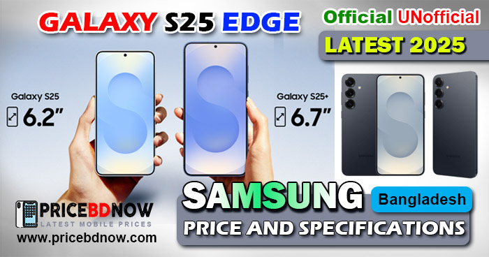 Samsung Galaxy S25 Edge Price in Bangladesh 2025