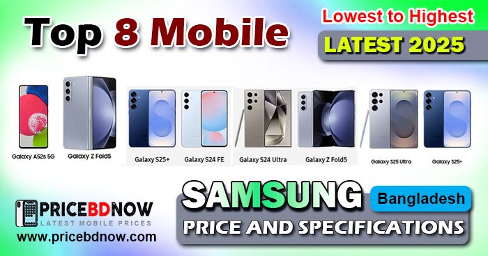 Samsung Mobile Bangladesh Price and Specifications Lowest to Highest